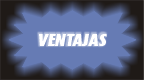 boVENTAJAS.gif (7297 bytes)